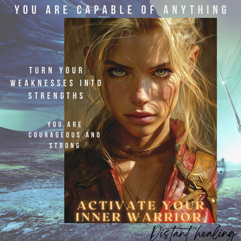 Activate your Inner Warrior (Distant Reiki)