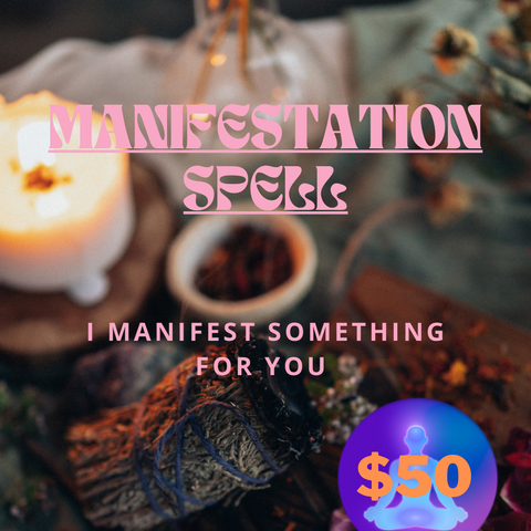 Manifestation Spell *Bigger Spell*