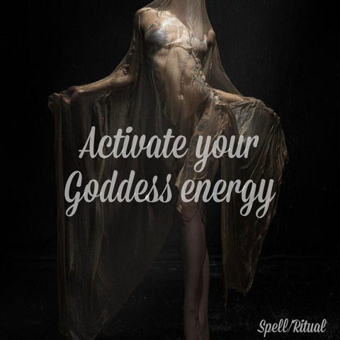 Activate Your Goddess Energy