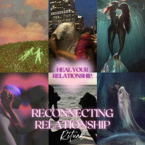 Reconnecting Relationship ritual