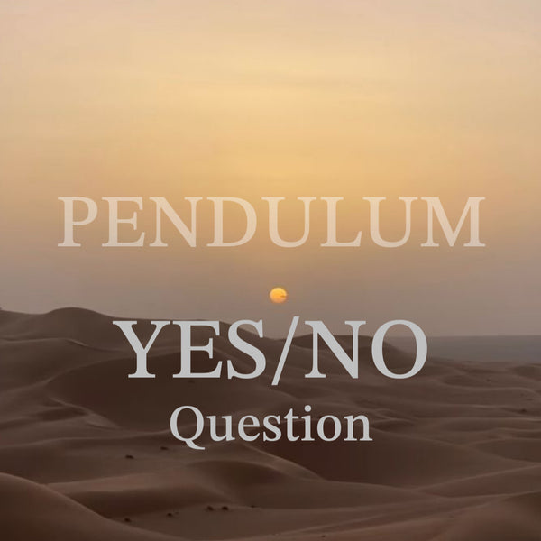 Pendulum Reading (3 yes/no Questions)